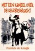 Afbeelding van Met een Kameel over de Keizersgracht