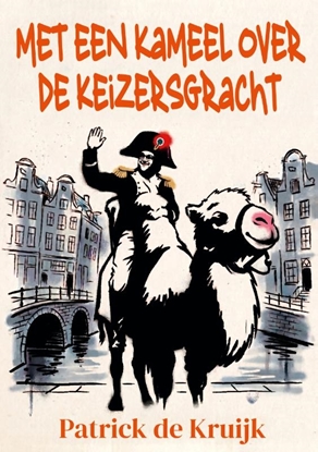 Afbeeldingen van Met een Kameel over de Keizersgracht