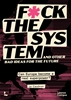 Afbeelding van Fuck the system, and other bad ideas for the future