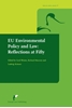 Afbeelding van Avosetta Series EU Environmental Policy and Law: Reflections at Fifty