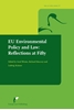 Afbeelding van Avosetta Series EU Environmental Policy and Law: Reflections at Fifty