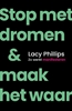 Afbeelding van Stop met dromen & maak het waar