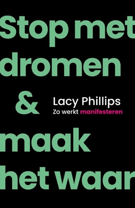 Afbeeldingen van Stop met dromen & maak het waar