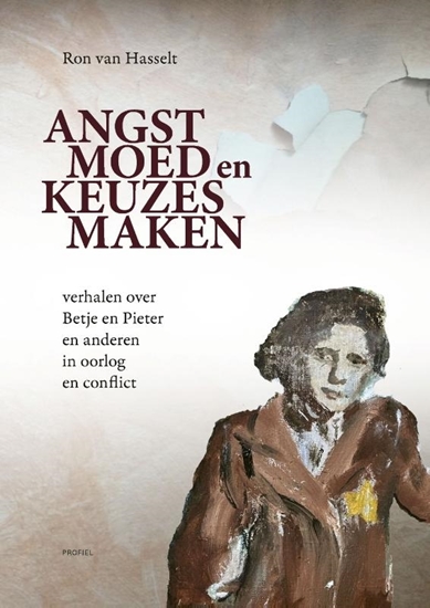 Afbeelding van Angst, moed en keuzes maken