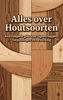 Afbeelding van Alles over Houtsoorten