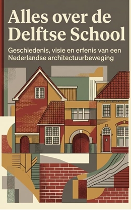 Afbeeldingen van Alles over de Delftse School