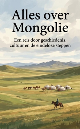 Afbeeldingen van Alles over Mongolie
