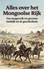 Afbeelding van Alles over het Mongoolse Rijk