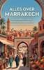 Afbeelding van Alles over Marrakech
