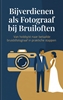 Afbeelding van Bijverdienen als Fotograaf bij Bruiloften