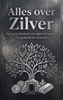 Afbeelding van Alles over Zilver