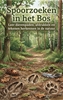 Afbeelding van Spoorzoeken in het Bos