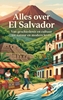 Afbeelding van Alles over El Salvador