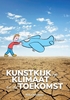 Afbeelding van Kunstkijk op klimaat en de toekomst