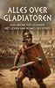 Afbeelding van Alles over Gladiatoren