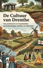 Afbeelding van De Cultuur van Drenthe
