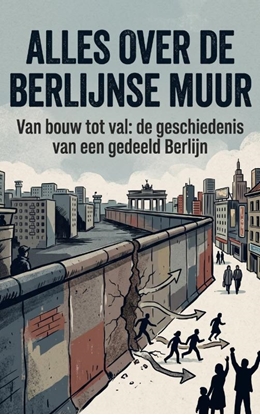 Afbeeldingen van Alles over de Berlijnse Muur