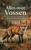 Afbeelding van Alles over Vossen