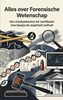 Afbeelding van Alles over Forensische Wetenschap