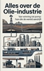 Afbeelding van Alles over de Olie-industrie