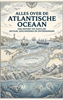 Afbeelding van Alles over de Atlantische Oceaan