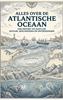 Afbeelding van Alles over de Atlantische Oceaan