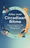 Afbeelding van Alles over Circadiaan Ritme