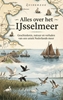 Afbeelding van Alles over het IJsselmeer