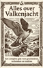 Afbeelding van Alles over Valkenjacht