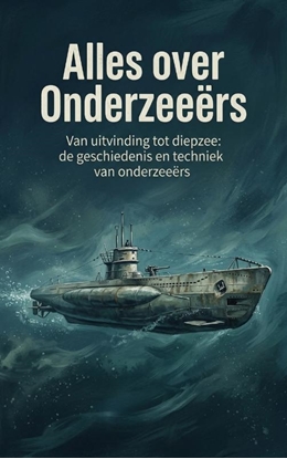 Afbeeldingen van Alles over Onderzeeërs