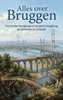 Afbeelding van Alles over Bruggen