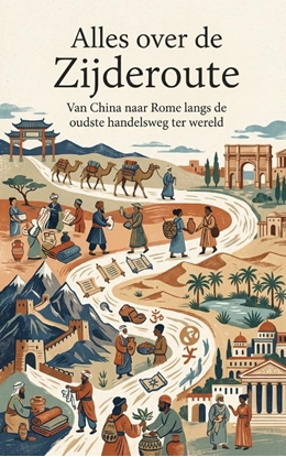 Afbeeldingen van Alles over de Zijderoute