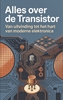 Afbeelding van Alles over de Transistor