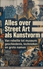 Afbeelding van Alles over Street Art als Kunstvorm
