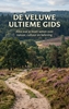 Afbeelding van De Veluwe Ultieme Gids