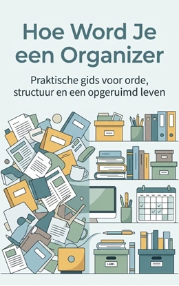 Afbeeldingen van Hoe Word Je een Organizer
