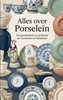 Afbeelding van Alles over Porselein