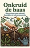 Afbeelding van Onkruid de baas