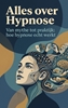 Afbeelding van Alles over Hypnose