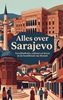 Afbeelding van Alles over Sarajevo