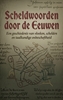 Afbeelding van Scheldwoorden door de Eeuwen