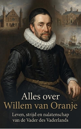 Afbeeldingen van Alles over Willem van Oranje