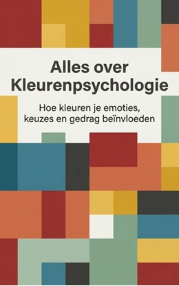 Afbeeldingen van Alles over Kleurenpsychologie