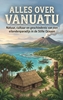 Afbeelding van Alles over Vanuatu