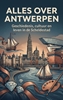 Afbeelding van Alles over Antwerpen