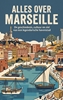 Afbeelding van Alles over Marseille