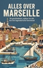 Afbeelding van Alles over Marseille