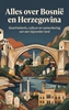 Afbeelding van Alles over Bosnië en Herzegovina
