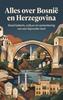 Afbeelding van Alles over Bosnië en Herzegovina