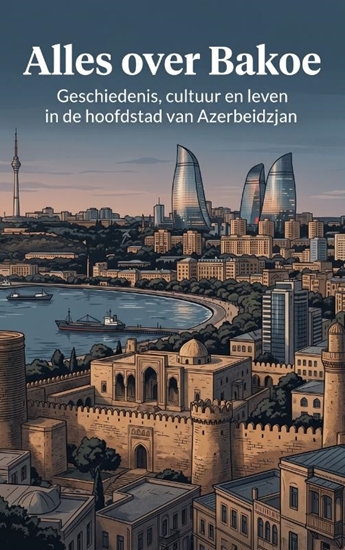 Afbeelding van Alles over Bakoe